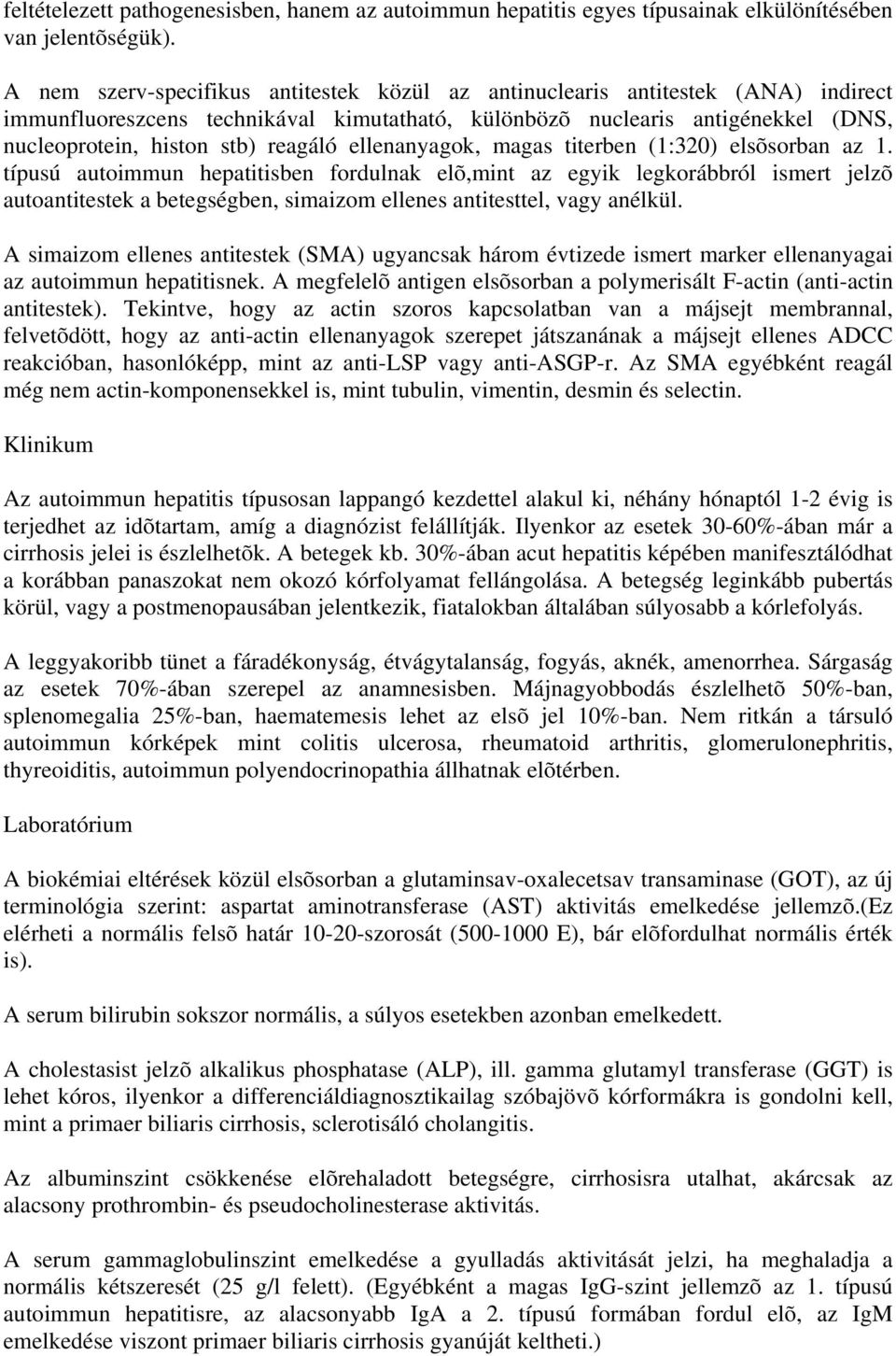 súlycsökkenés és primer biliaris cirrhosis jennifer test karcsúsít