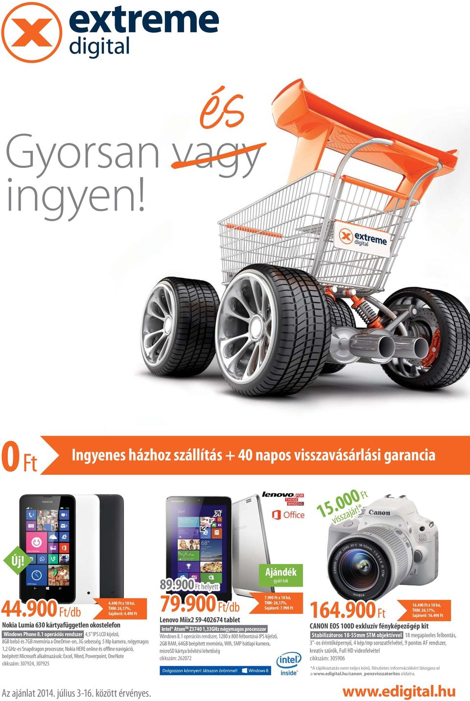 1 operációs rendszer 4,5 IPS LCD kijelző, 8GB belső és 7GB memória a OneDrive-on, 3G sebesség, 5 Mp kamera, négymagos 1,2 GHz-es Snapdragon processzor, Nokia HERE online és offline navigáció,