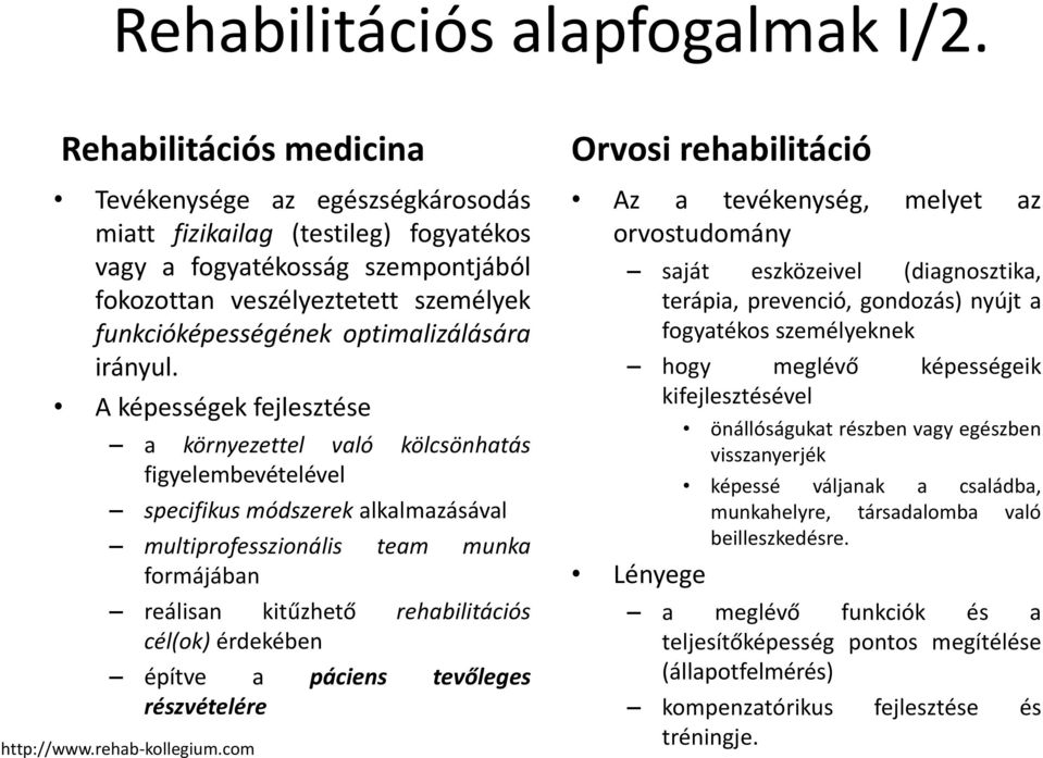 optimalizálására irányul.