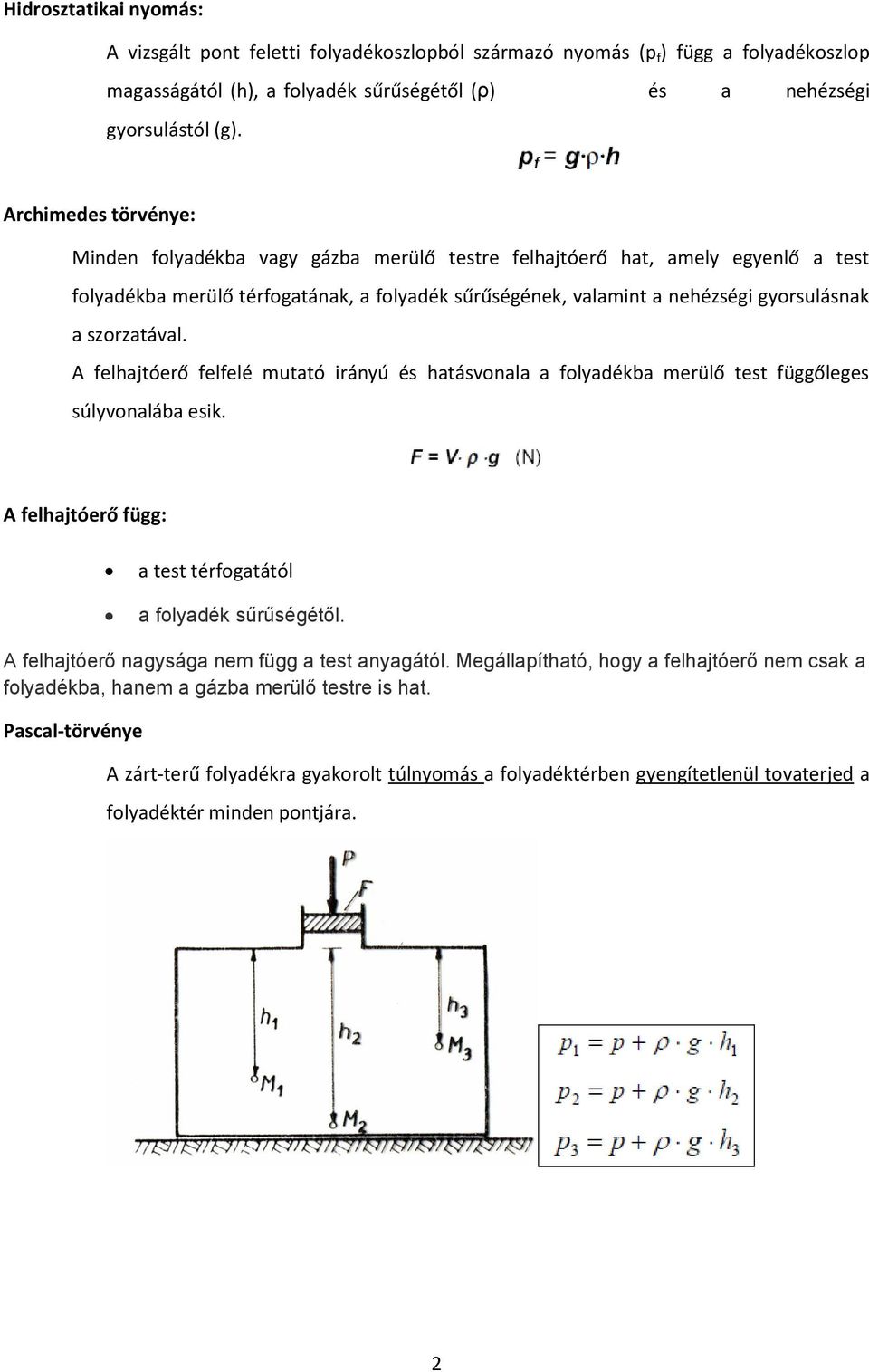 Hidrosztatika. Folyadékok fizikai tulajdonságai - PDF Free Download