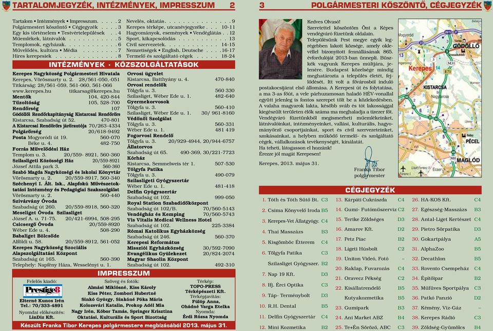 tartalomjegyzék, IntézMények, impresszum 2 3 polgármesteri tartalomjegyzék, IntézMények, impresszum 2 3 polgármesteri