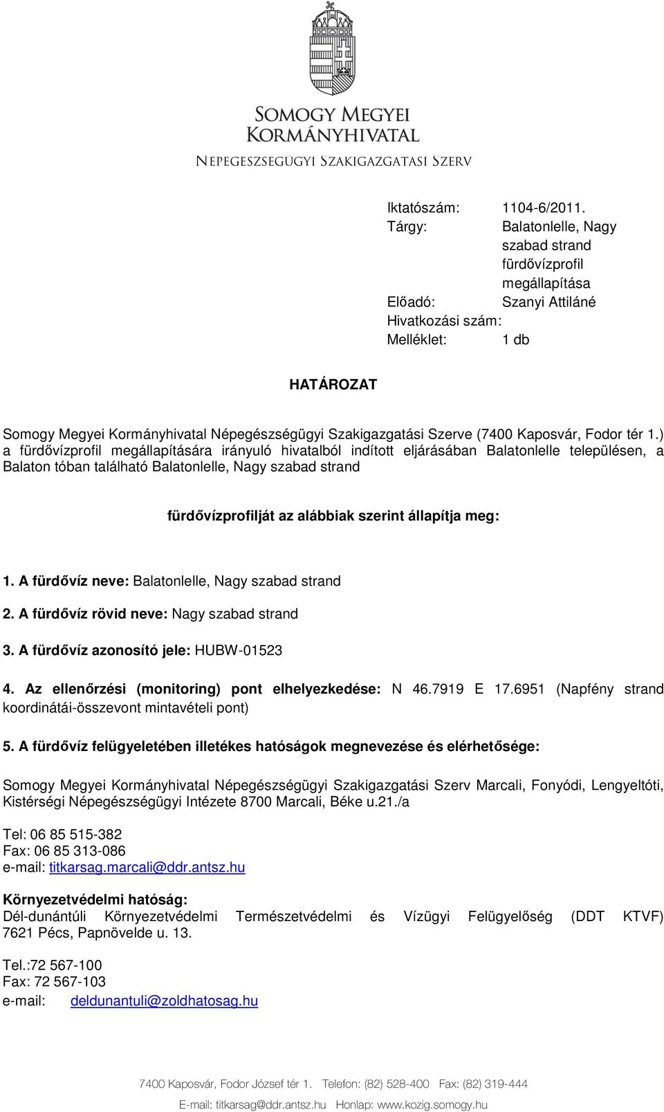 Szerve (7400 Kaposvár, Fodor tér 1.