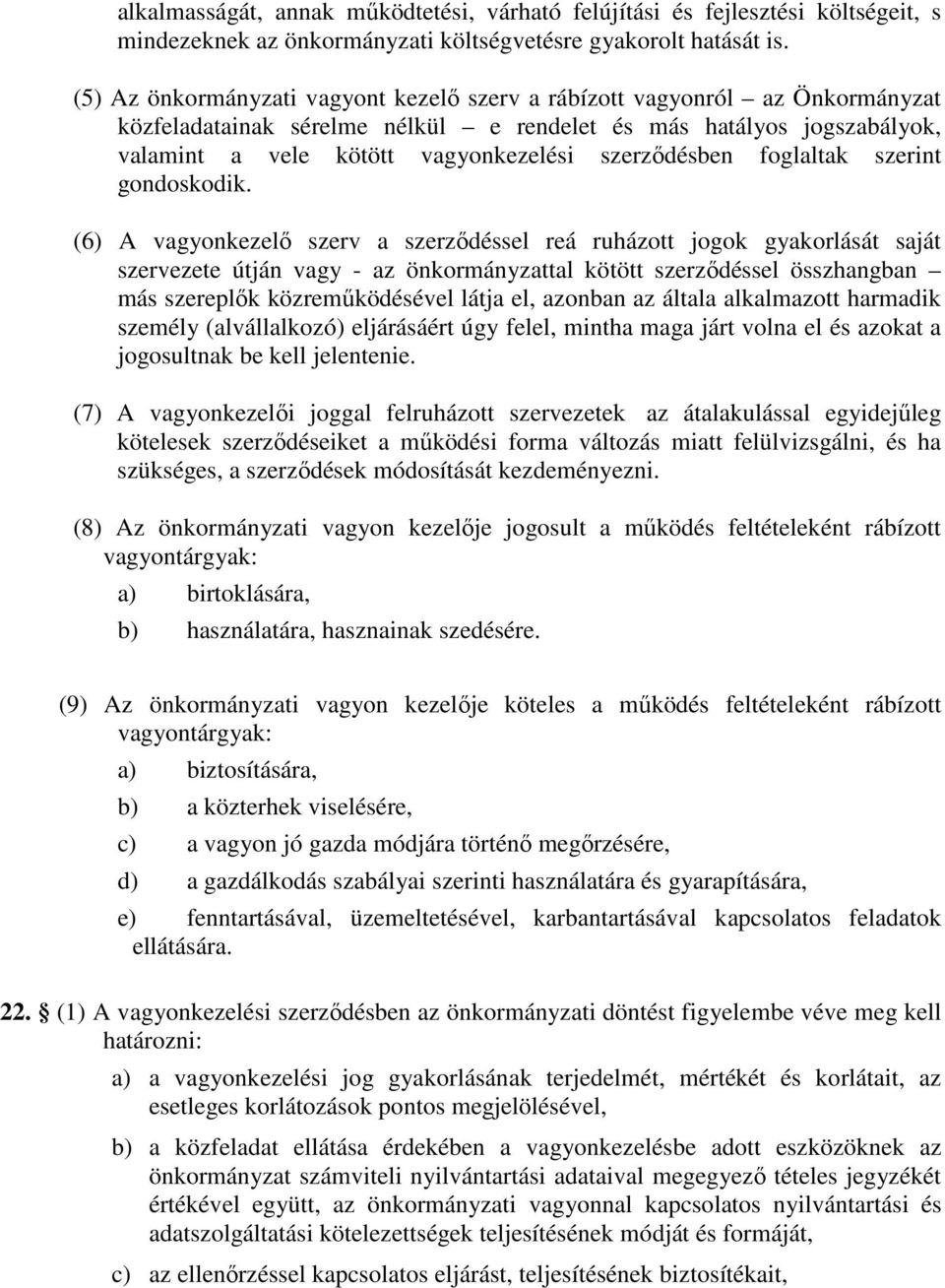 szerződésben foglaltak szerint gondoskodik.