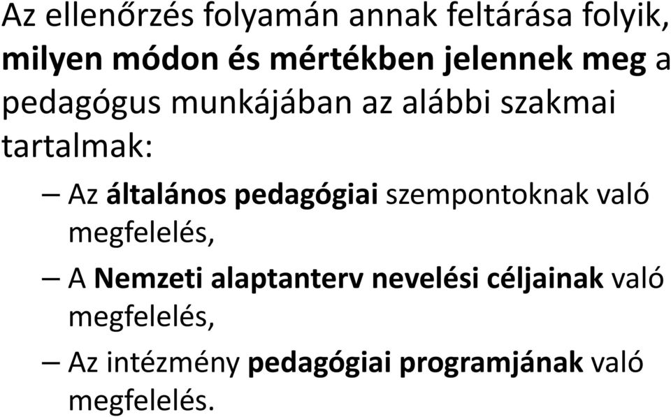 általános pedagógiai szempontoknak való megfelelés, A Nemzeti alaptanterv