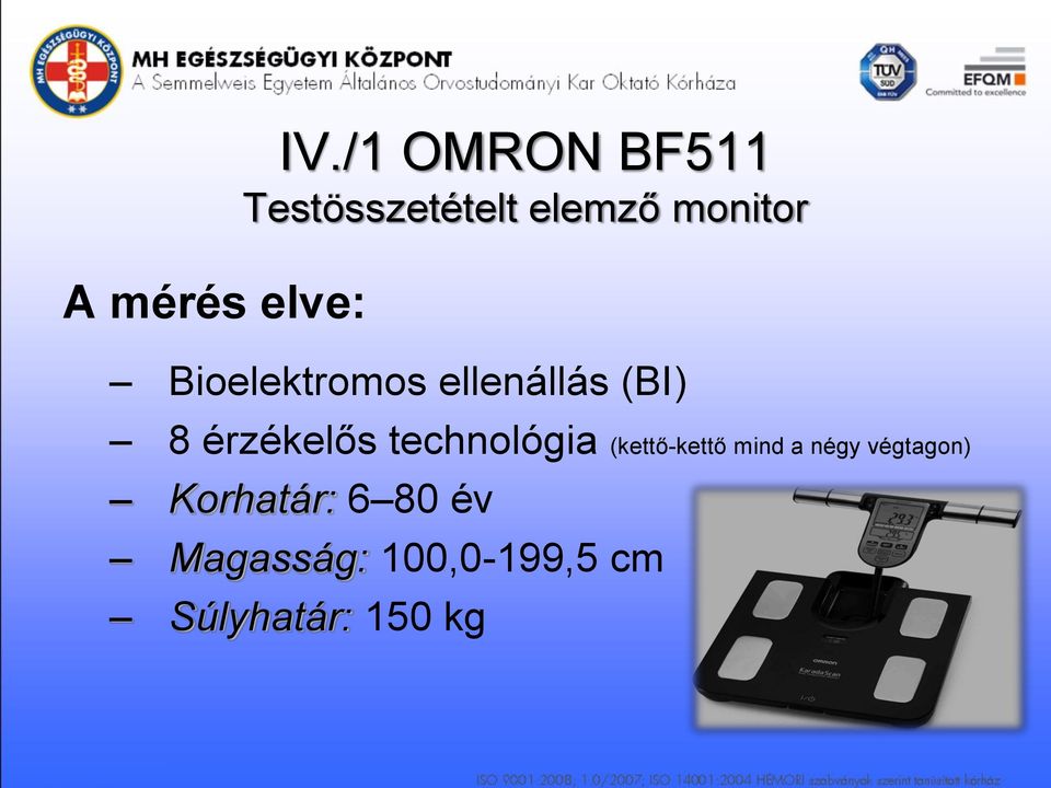 Bioelektromos ellenállás (BI) 8 érzékelős