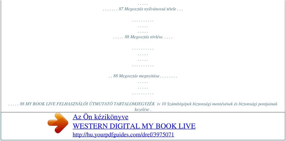 .. 88 MY BOOK LIVE FELHASZNÁLÓI ÚTMUTATÓ