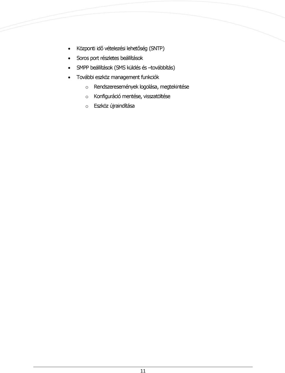 eszköz management funkciók Rendszeresemények lglása,