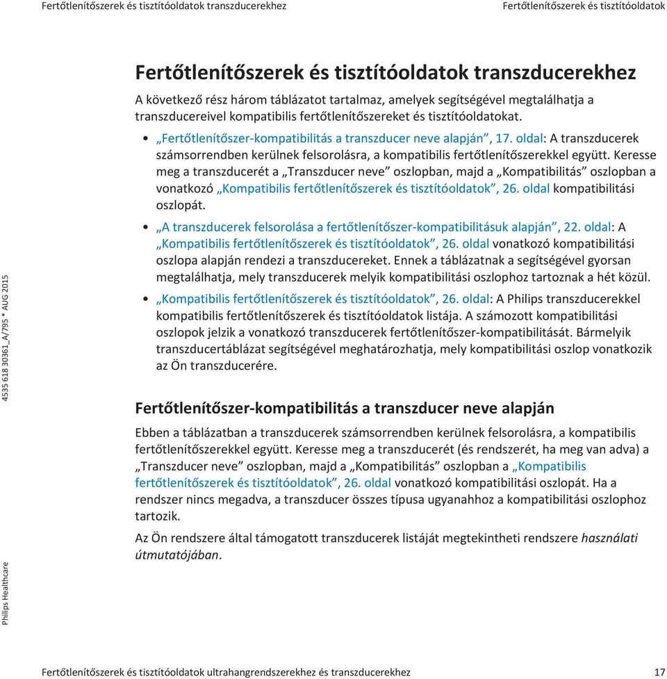 oldal: A transzducerek számsorrendben kerülnek felsorolásra, a kompatibilis fertőtlenítőszerekkel együtt.