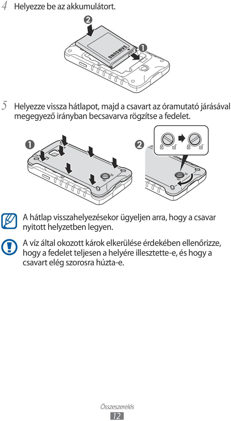 rögzítse a fedelet.