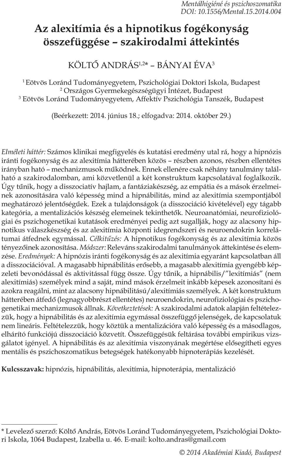 (Beérkezett: 2014. június 18.; elfogadva: 2014. október 29.