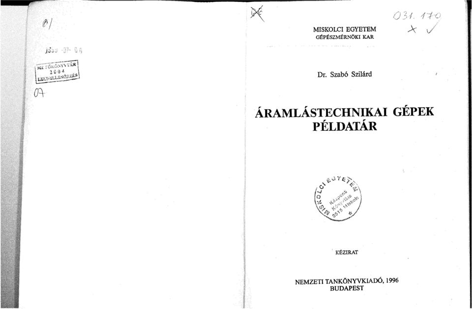 Szabó Szilárd ÁRAMLÁSTECHNIKAI
