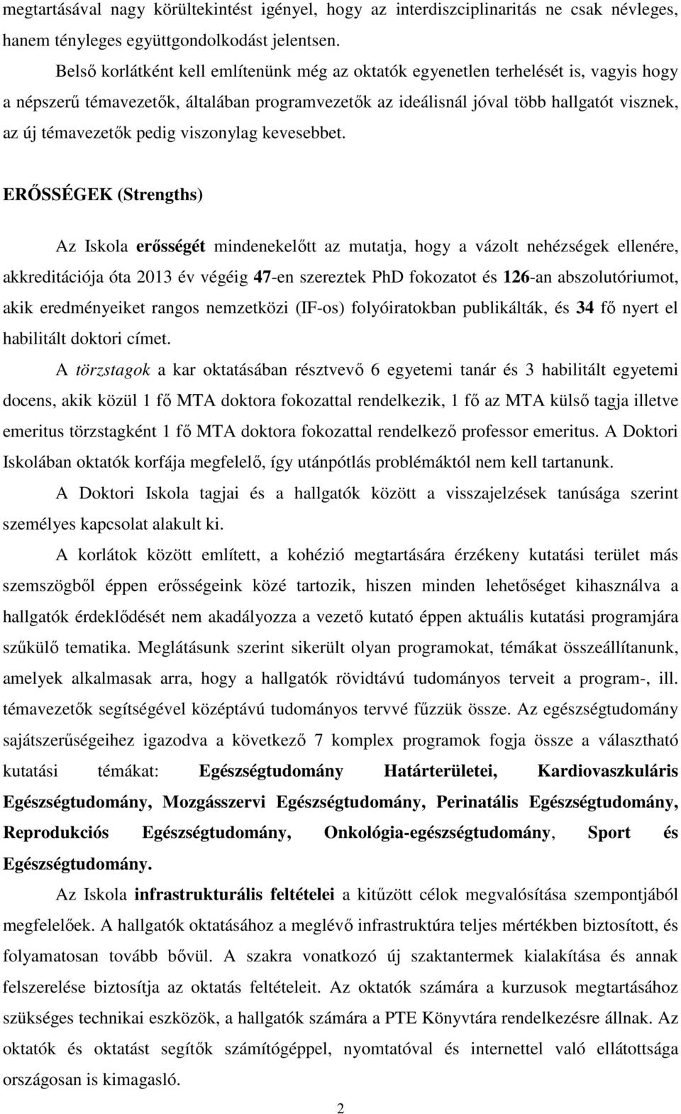 pedig viszonylag kevesebbet.