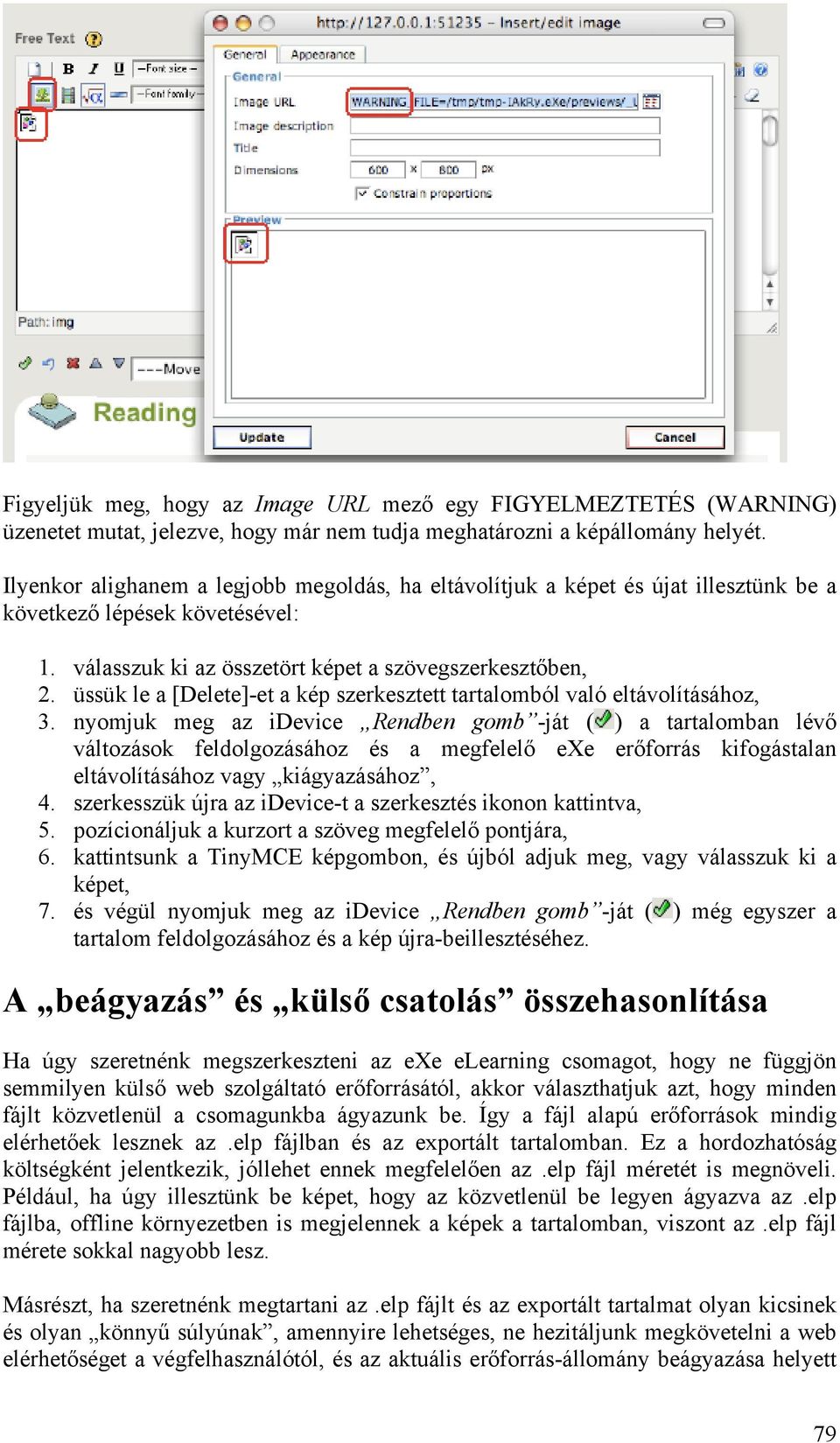 üssük le a [Delete]-et a kép szerkesztett tartalomból való eltávolításához, 3.
