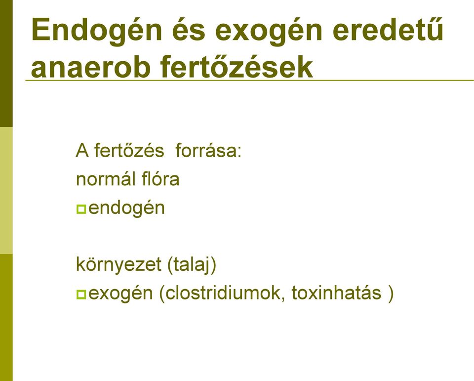 normál flóra endogén környezet