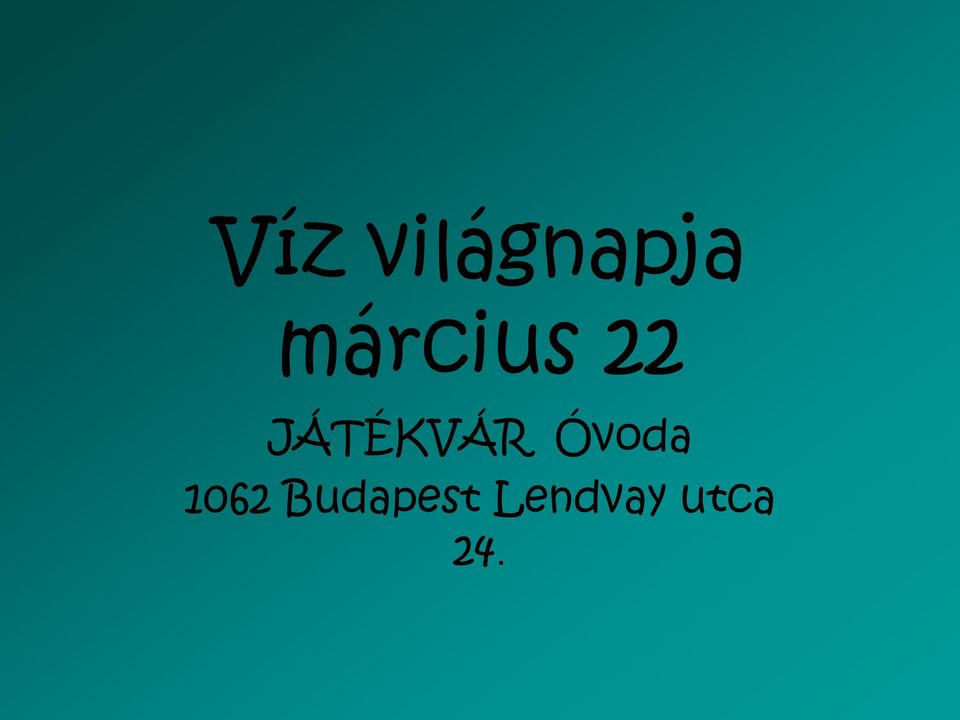 JÁTÉKVÁR Óvoda