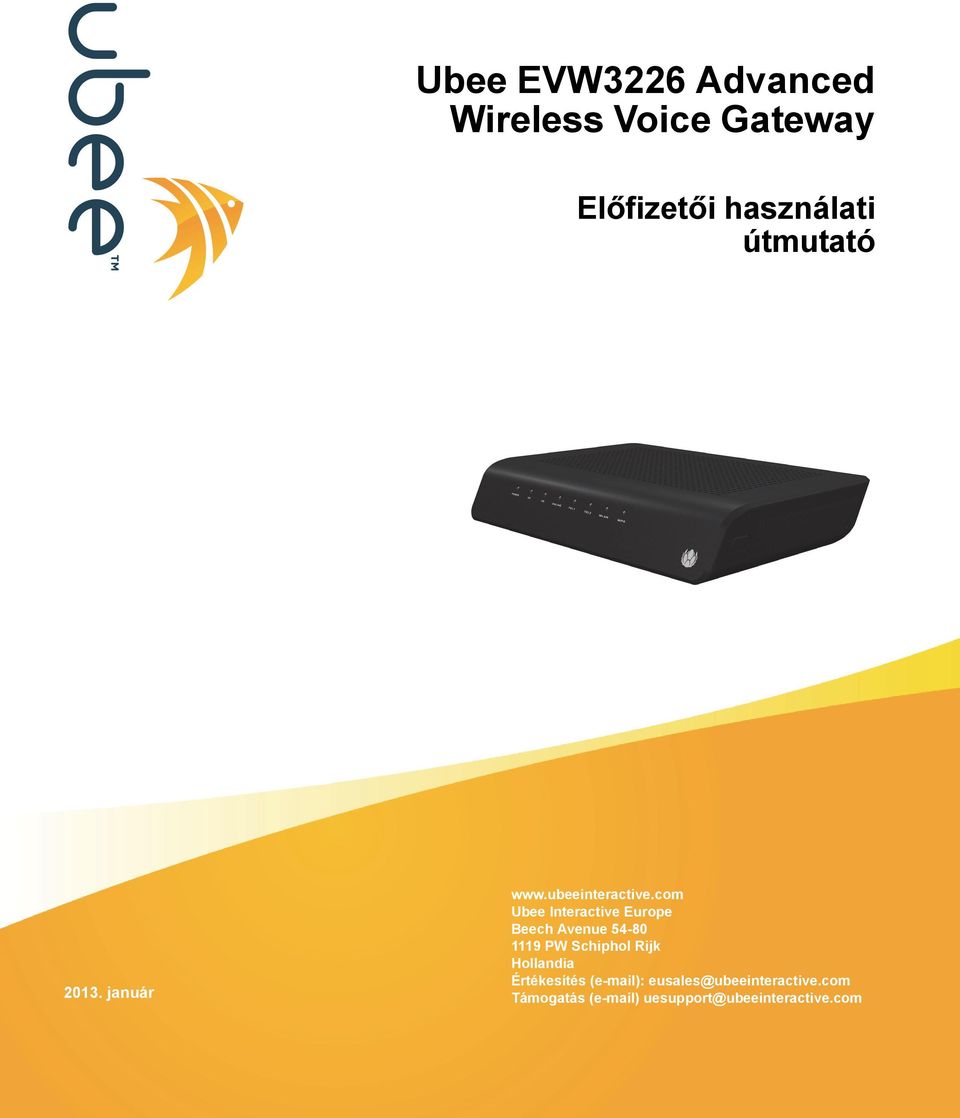 Ubee EVW3226 Advanced Wireless Voice Gateway - PDF Free Download