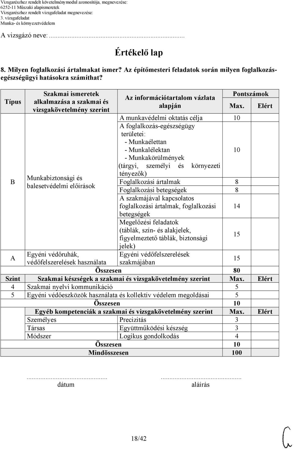 A munkavédelmi oktatás célja A foglalkozás-egészségügy területei: - Munkaélettan - Munkalélektan - Munkakörülmények (tárgyi, személyi és környezeti tényezők) Foglalkozási ártalmak 8 Foglalkozási