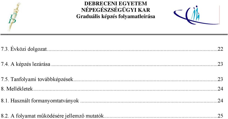 Mellékletek...24 8.1.