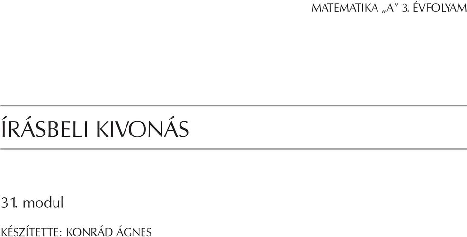 KIVONÁS 31.