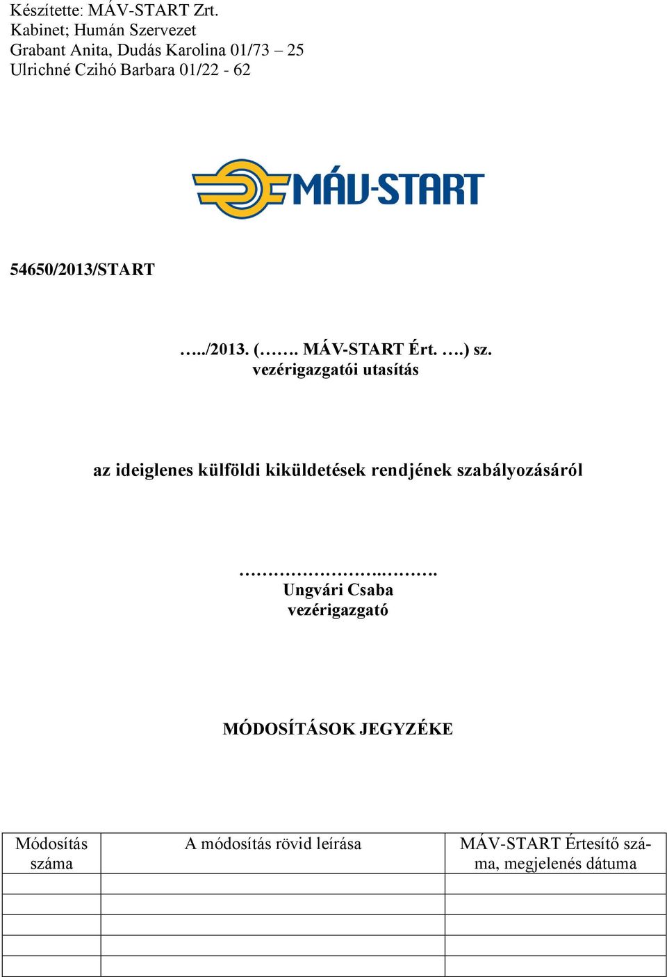 54650/2013/START../2013. (. MÁV-START Ért..) sz.