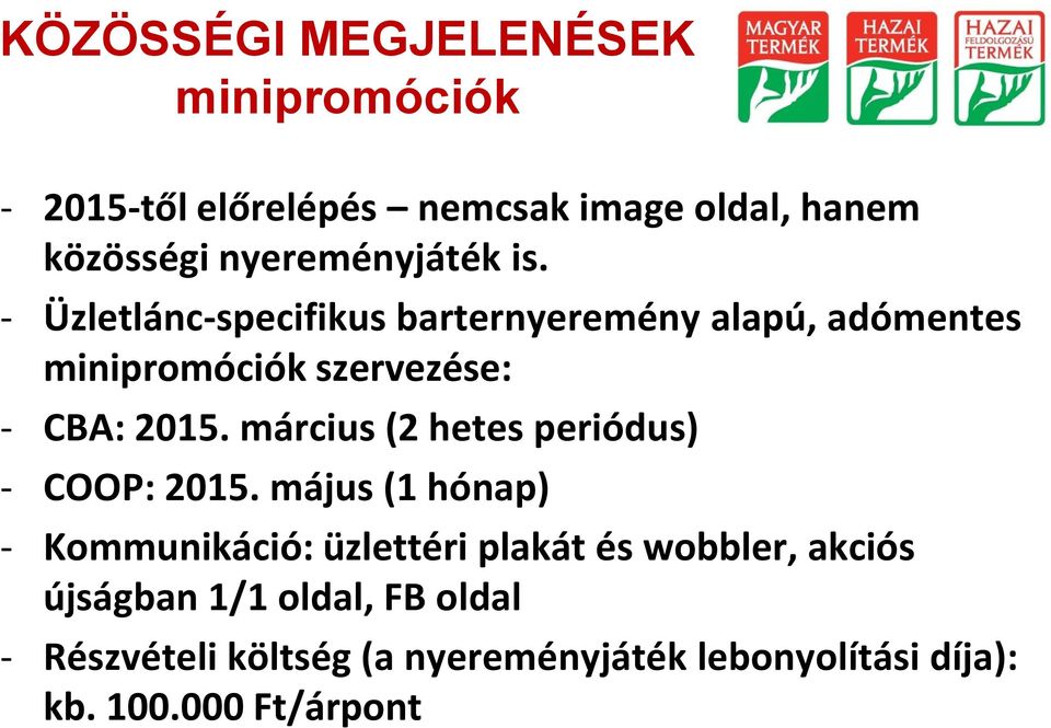 március (2 hetes periódus) - COOP: 2015.