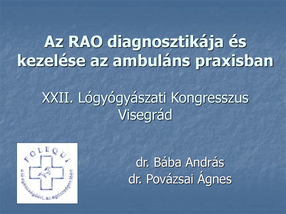 XXII. Lógyógyászati Kongresszus