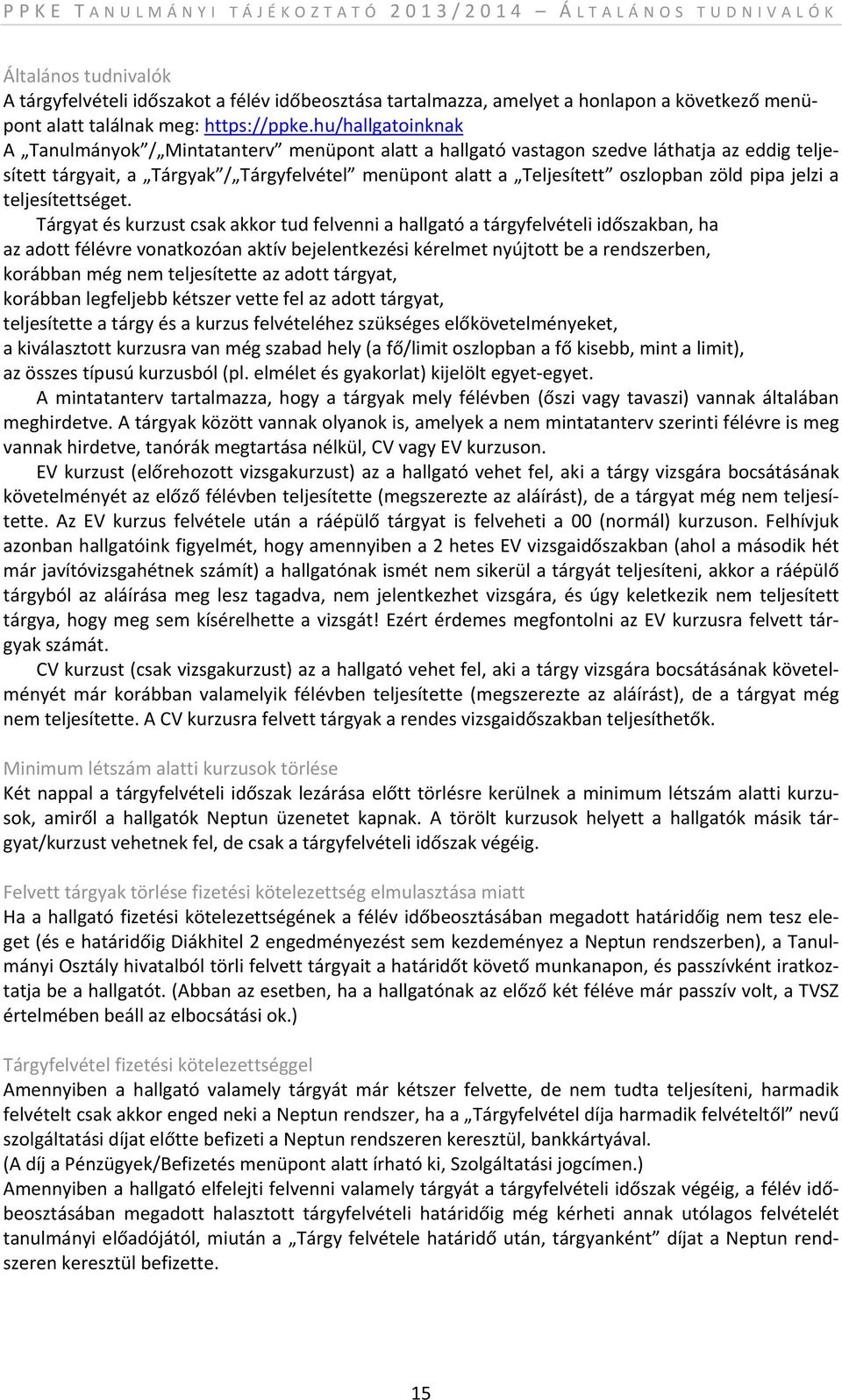 pipa jelzi a teljesítettséget.