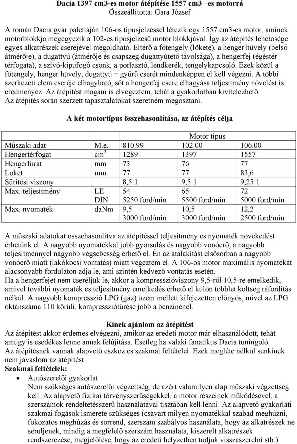 Dacia 1397 cm3-es motor átépítése 1557 cm3 es motorrá Összeállította: Gara  József - PDF Free Download