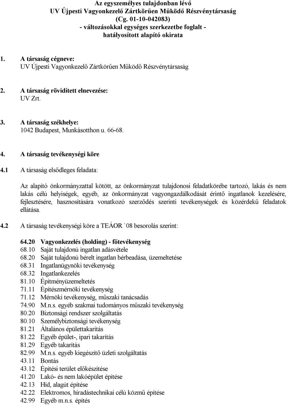 A társaság tevékenységi köre 4.