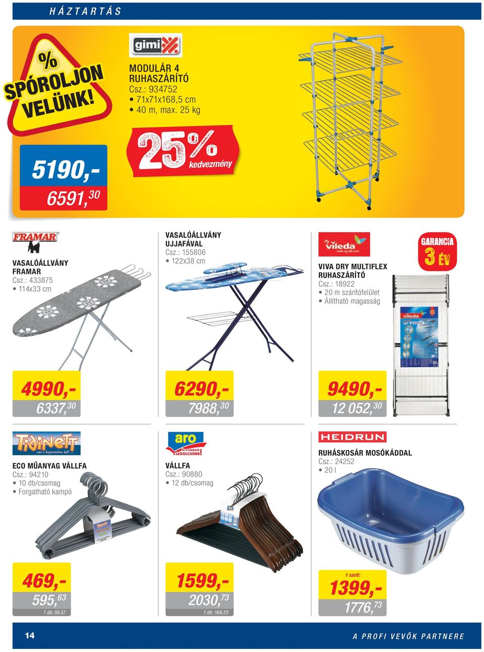 : 155806 122x38 cm VIVA DRY MULTIFLEX RUHASZÁRÍTÓ Csz.