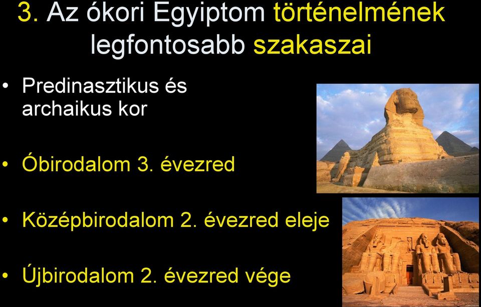 archaikus kor Óbirodalom 3.