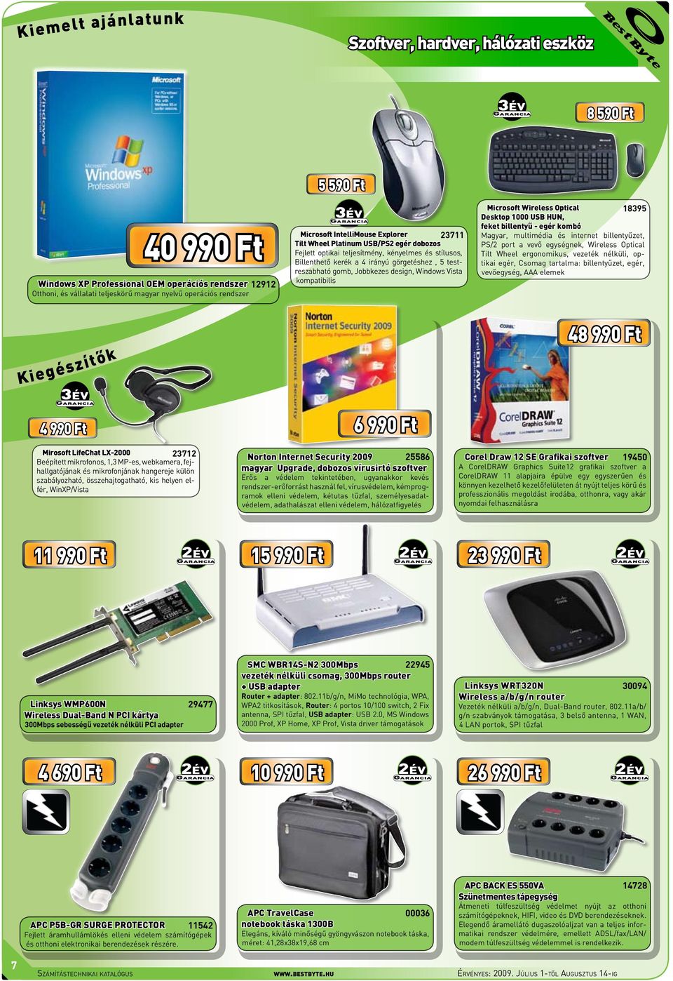 Jobbkezes design, Windows Vista kompatibilis Microsoft Wireless Optical 18395 Desktop 1000 USB HUN, feket billentyű - egér kombó Magyar, multimédia és internet billentyűzet, PS/2 port a vevő