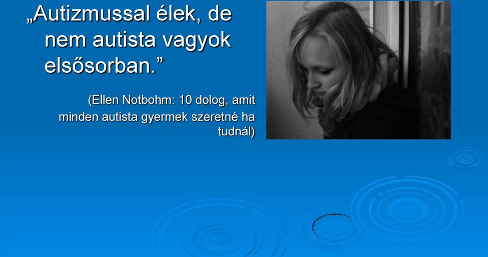 (Ellen Notbohm: 10 dolog, amit