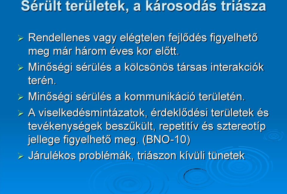 Minőségi sérülés a kommunikáció területén.
