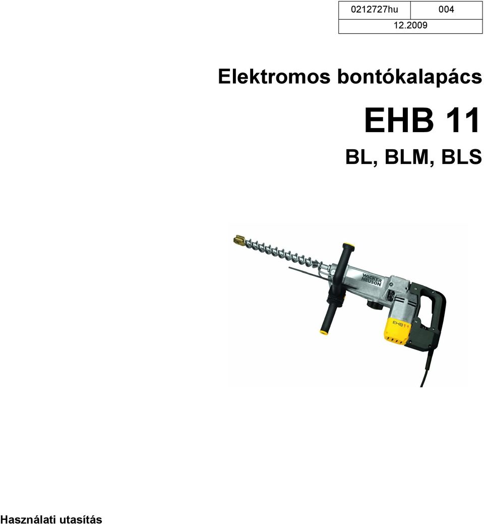 bontókalapács EHB 11