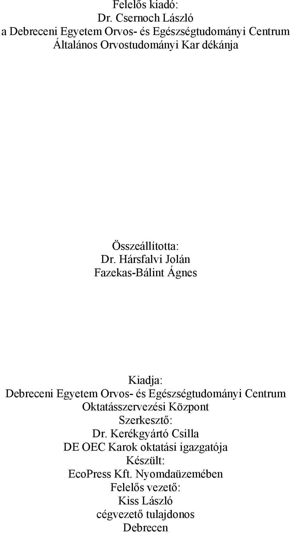 Összeállította: Dr.