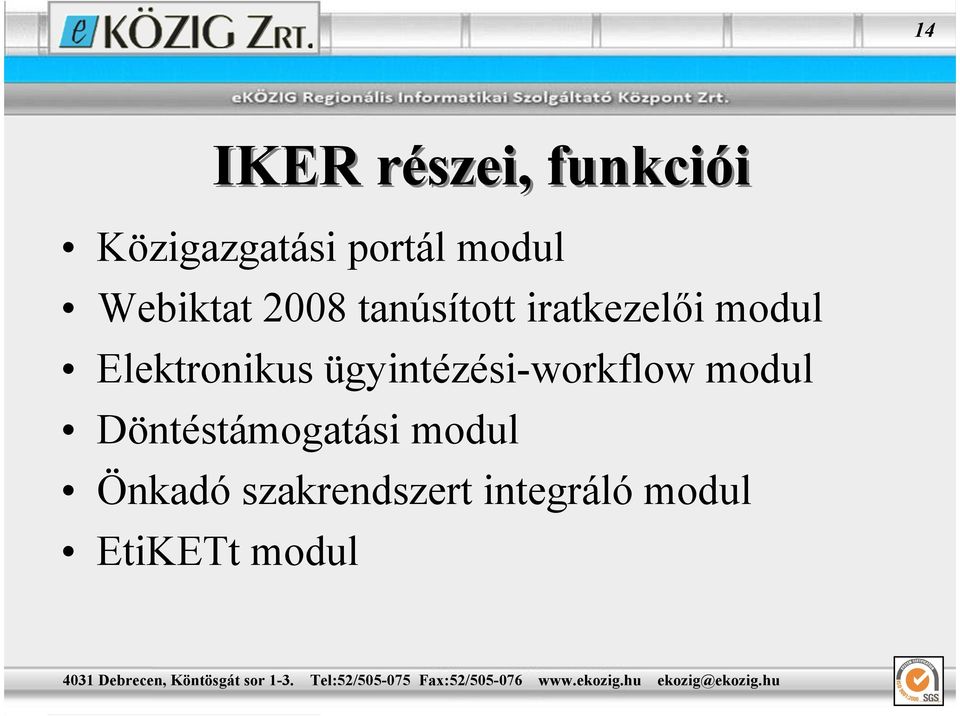 Elektronikus ügyintézési-workflow modul