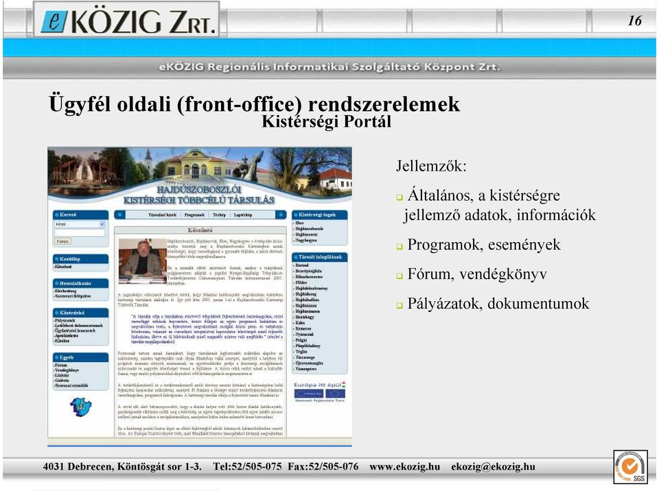 kistérségre jellemzı adatok, információk