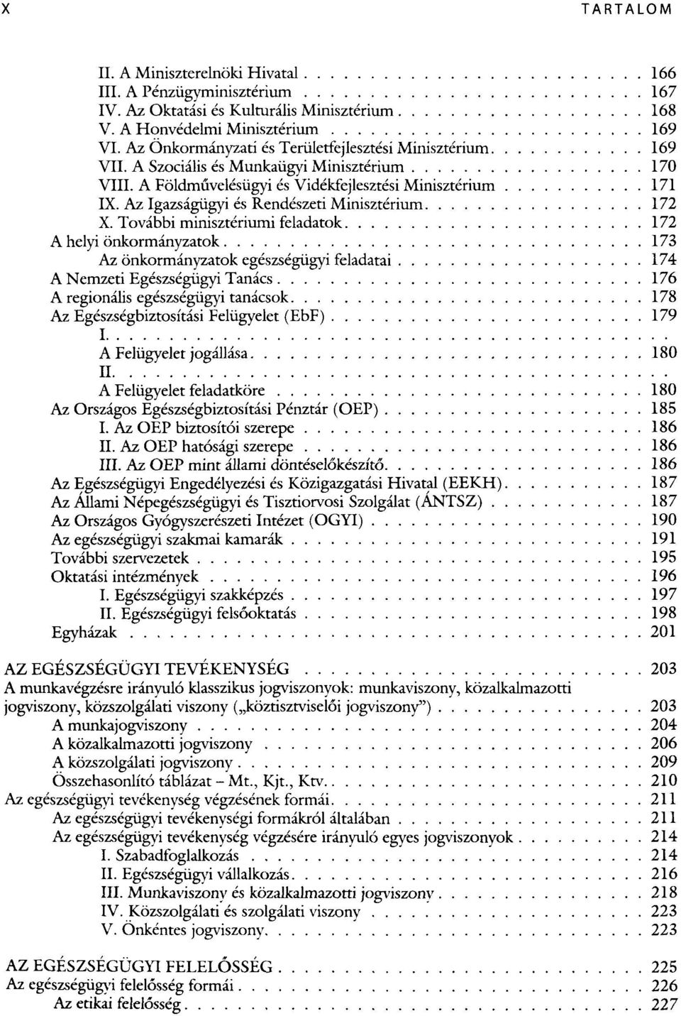 Az Igazságügyi és Rendészeti Minisztérium 172 X.