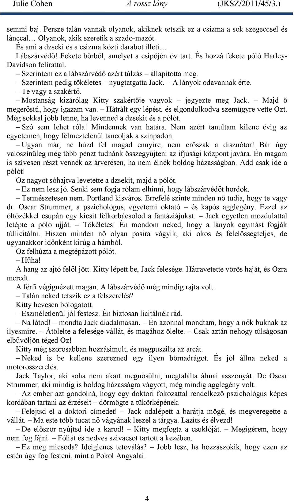 Randevú lány rossz fogakkal