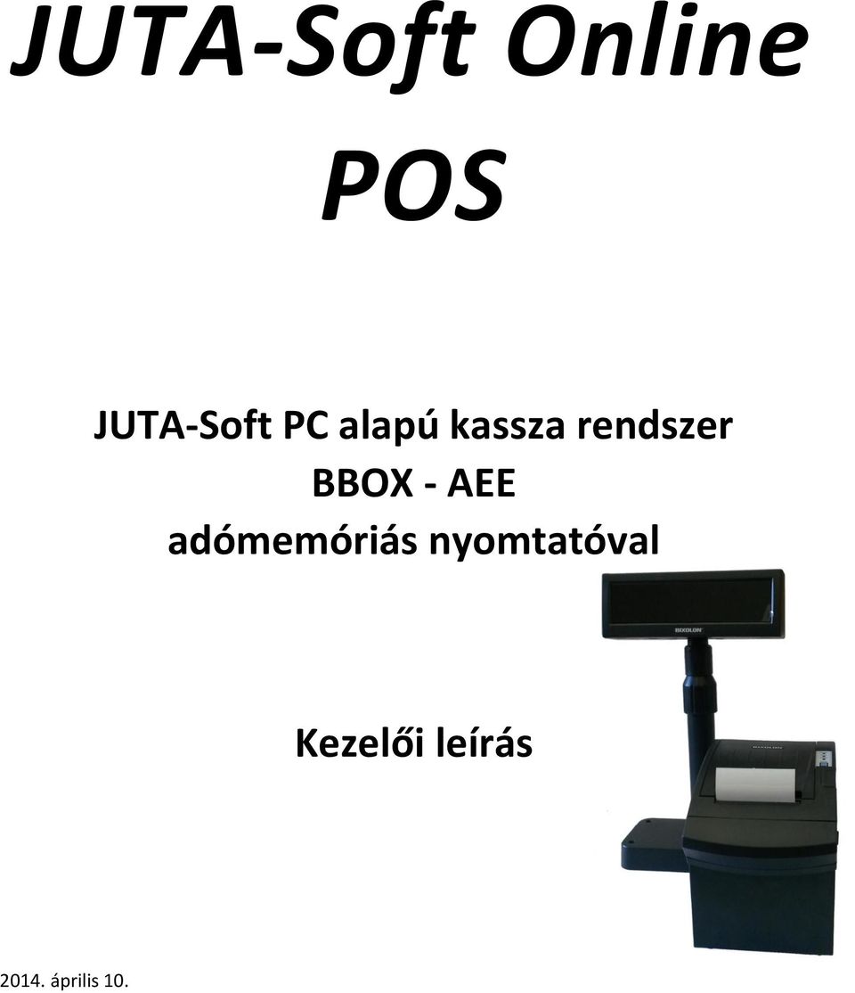 - AEE adómemóriás nyomtatóval