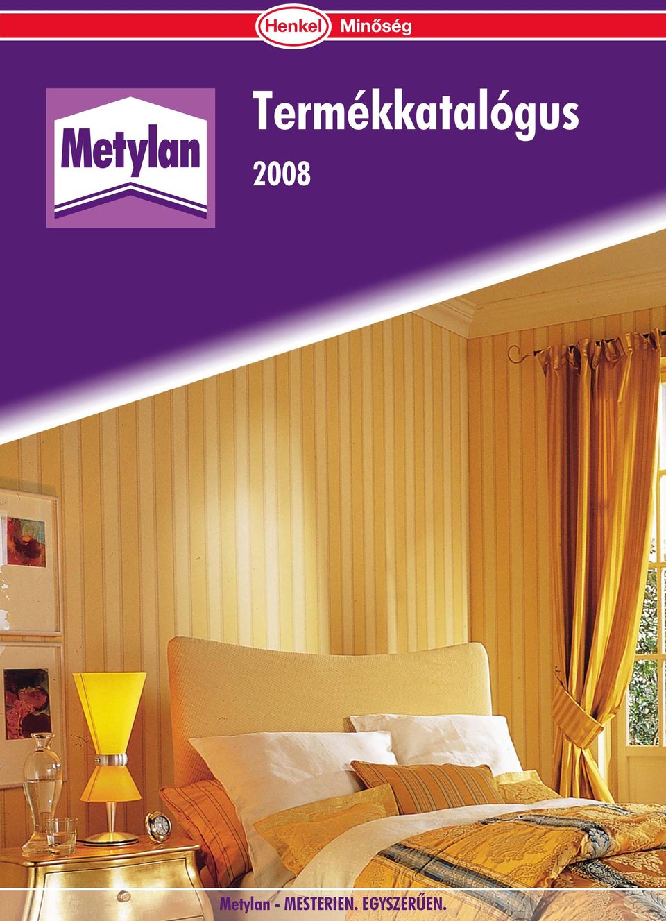 Termékkatalógus. Metylan - MESTERIEN. EGYSZERÛEN. - PDF Free Download