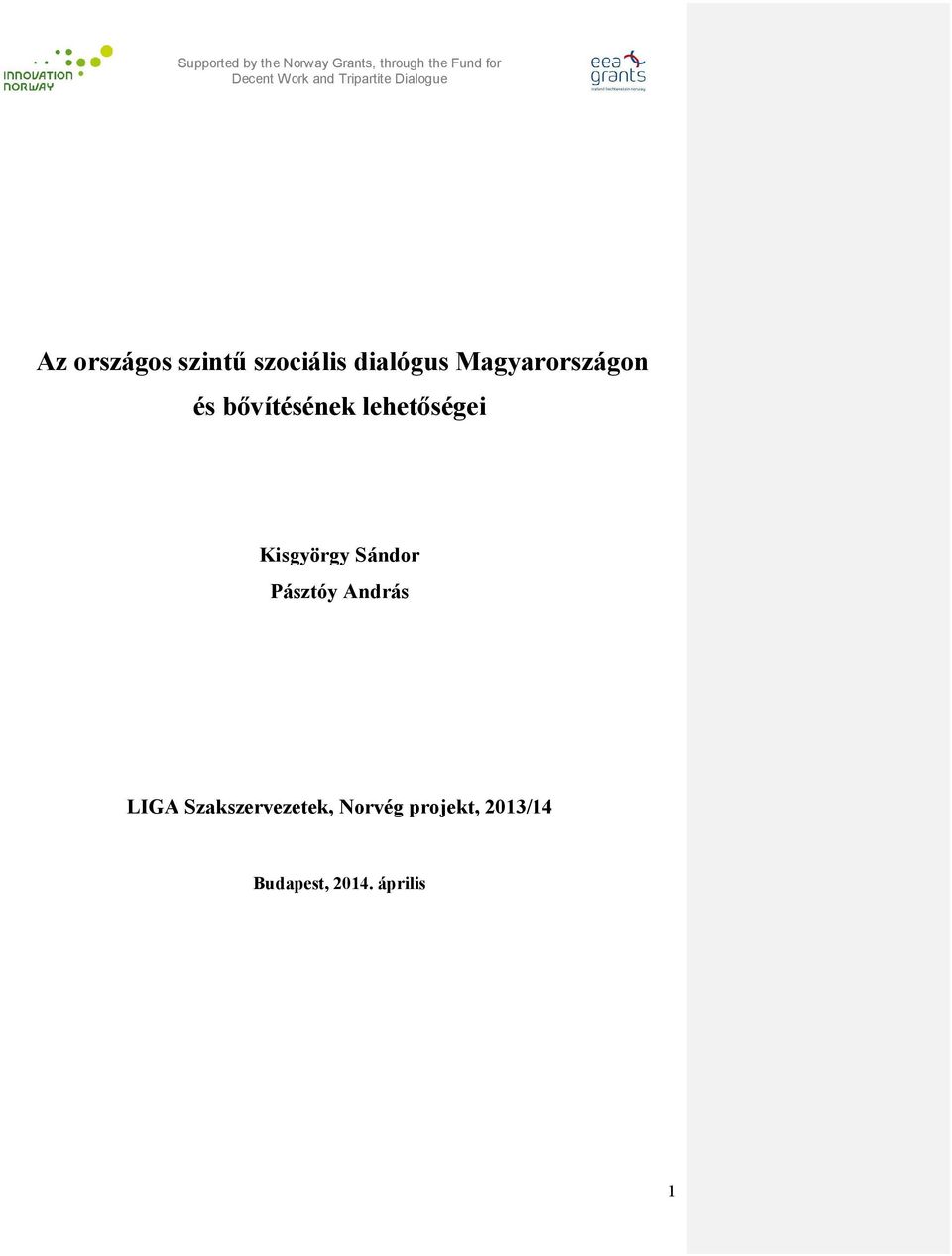 Kisgyörgy Sándor Pásztóy András LIGA