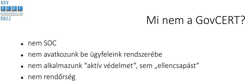 ügyfeleink rendszerébe nem