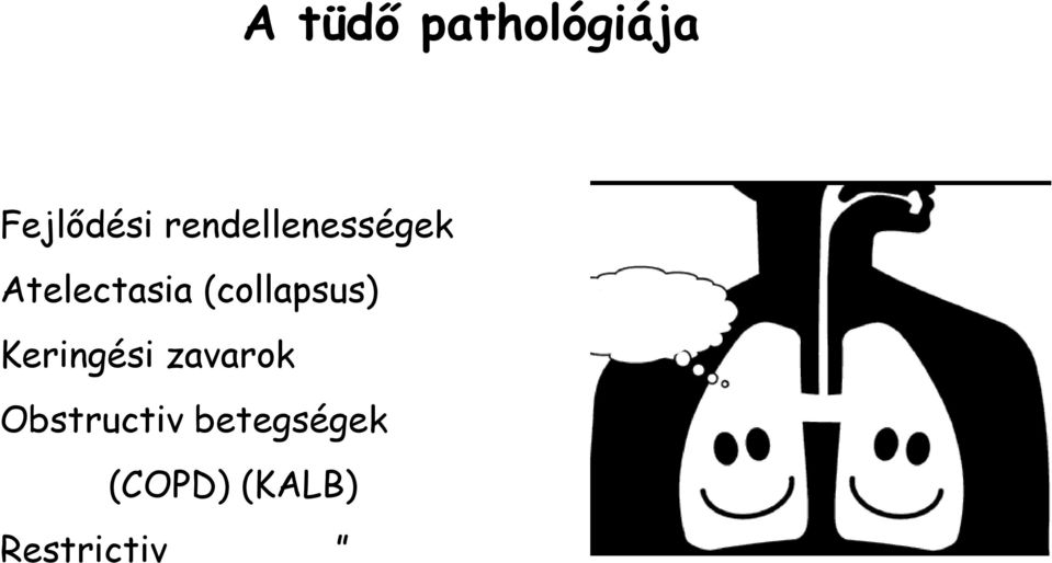 (collapsus) Keringési zavarok