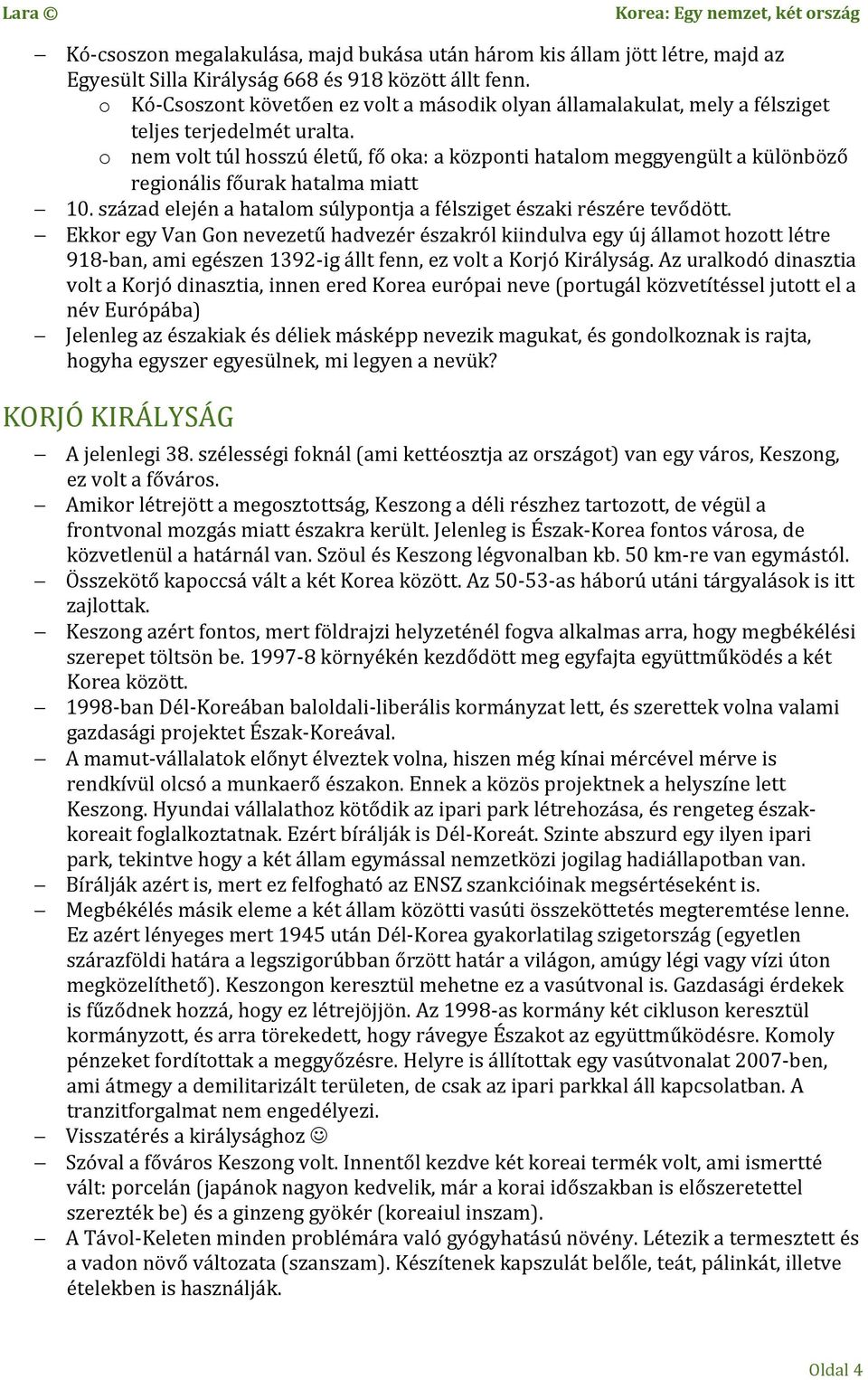 o nem volt túl hosszú életű, fő oka: a központi hatalom meggyengült a különböző regionális főurak hatalma miatt 10. század elején a hatalom súlypontja a félsziget északi részére tevődött.