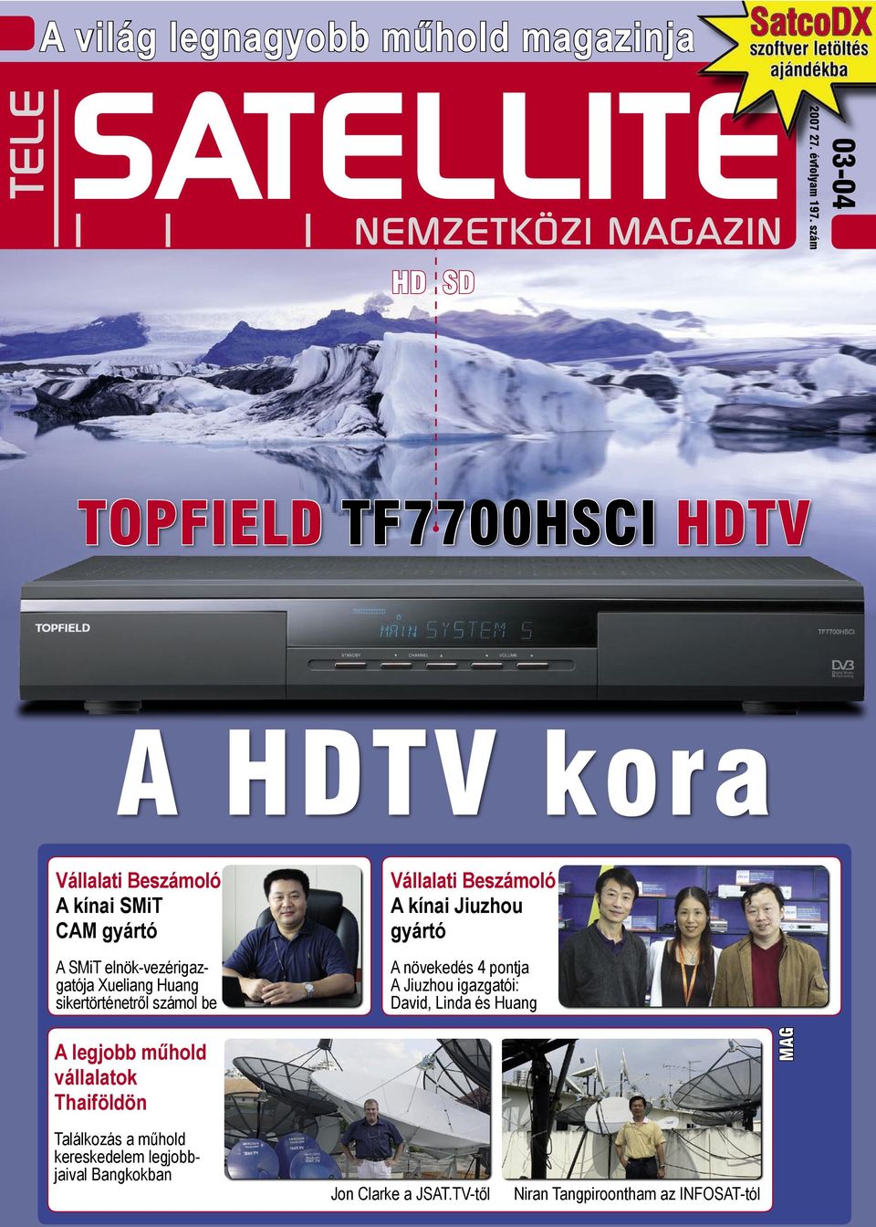 A világ legnagyobb műhold magazinja SATELLITE HD SD TOPFIELD TF7700HSCI  HDTV. A HDTV kora. Vállalati Beszámoló A kínai Jiuzhou gyártó - PDF  Ingyenes letöltés