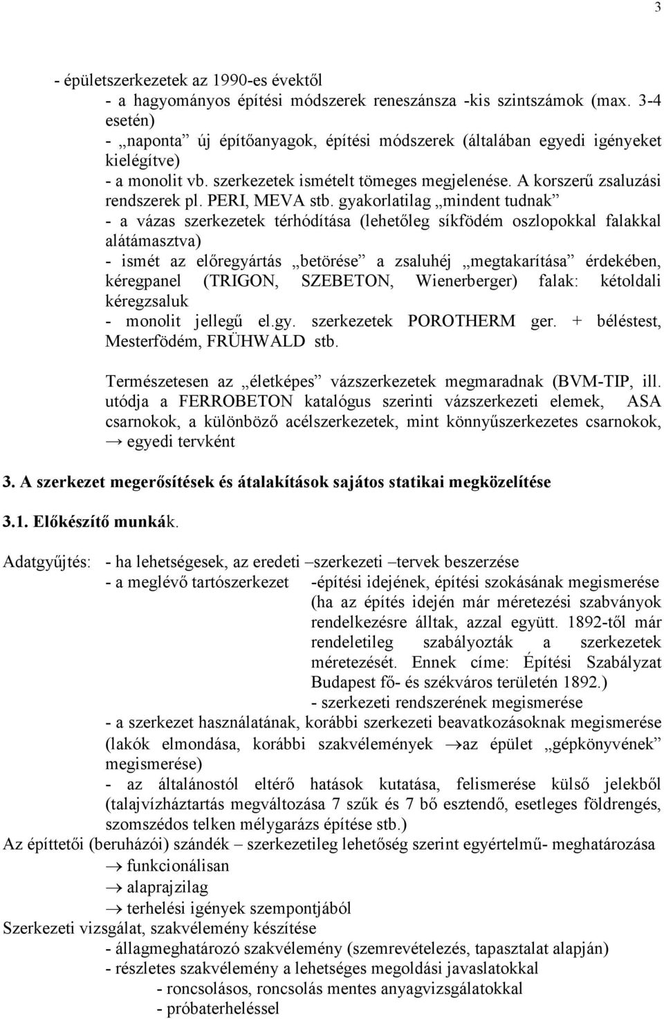 PERI, MEVA stb.