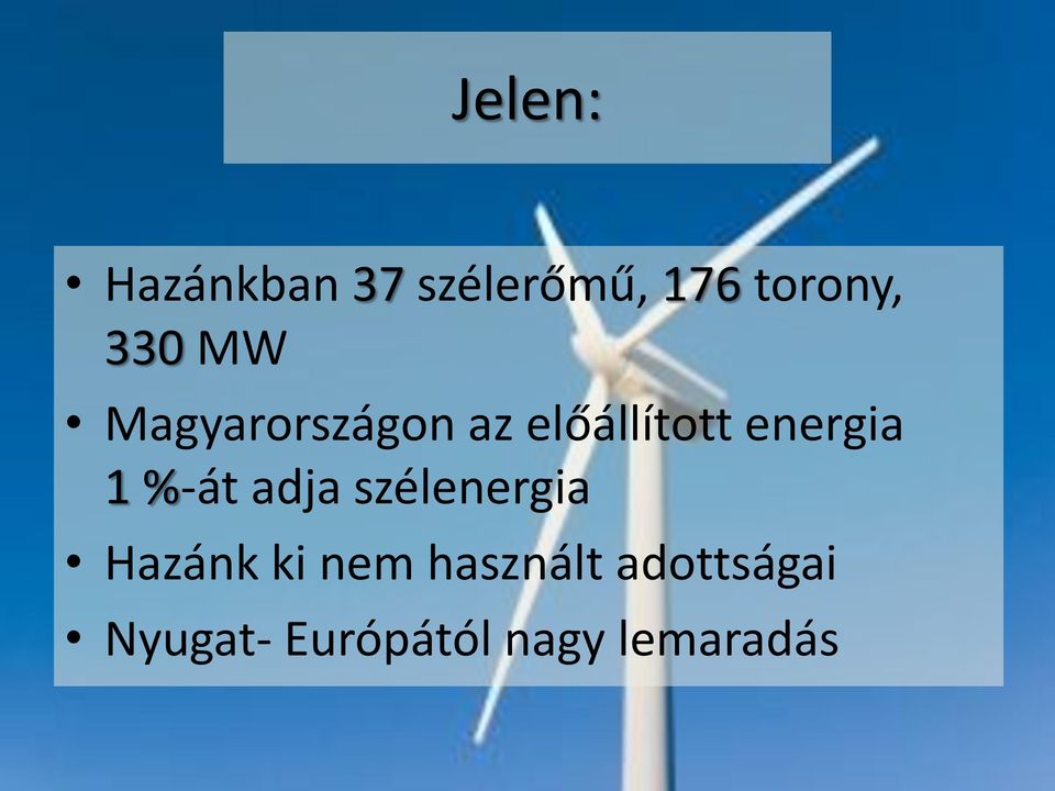 1 %-át adja szélenergia Hazánk ki nem