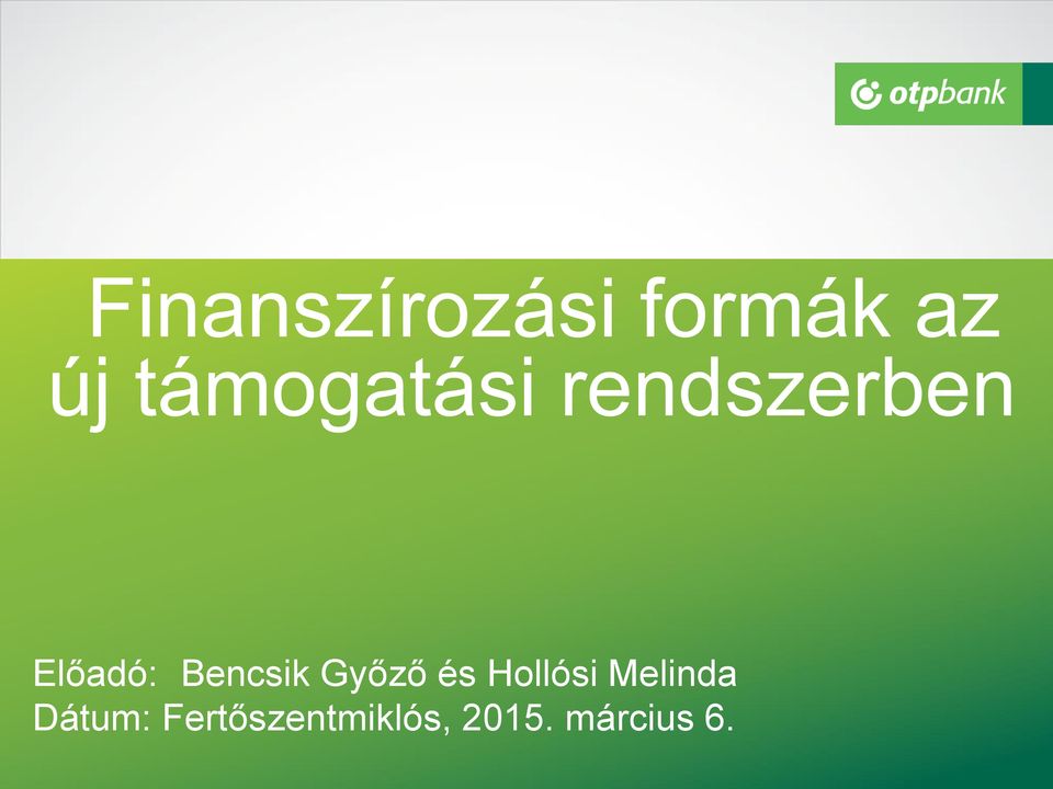 Bencsik Győző és Hollósi Melinda